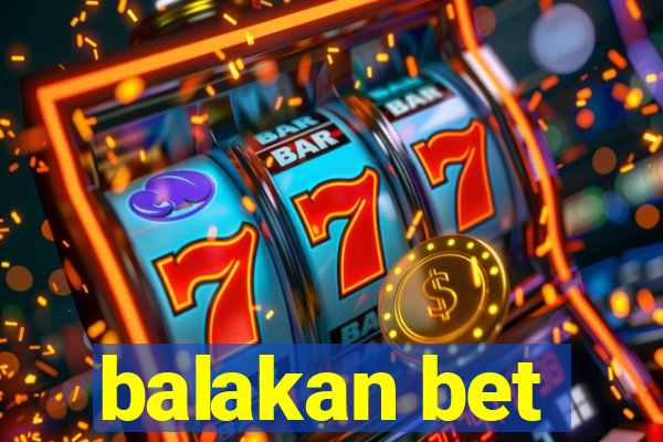 balakan bet